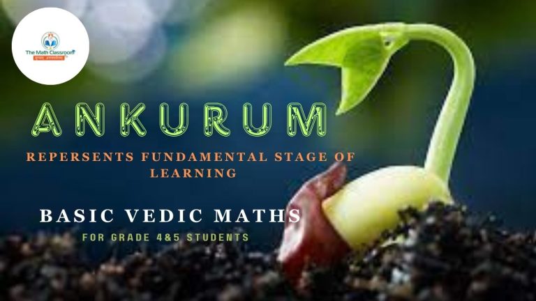 ANKURUM – Your First Step into the World of Vedic Maths !